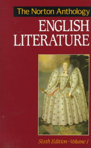 The Norton anthology of English literature / M.H. Abrams, general editor.