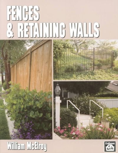 Fences & retaining walls / by William McElroy.