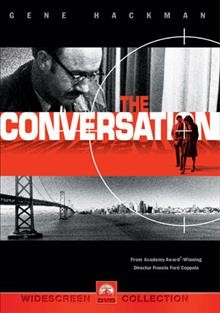 The conversation [videorecording] / Paramount Pictures ; written, produced and directed by Francis Ford Coppola.
