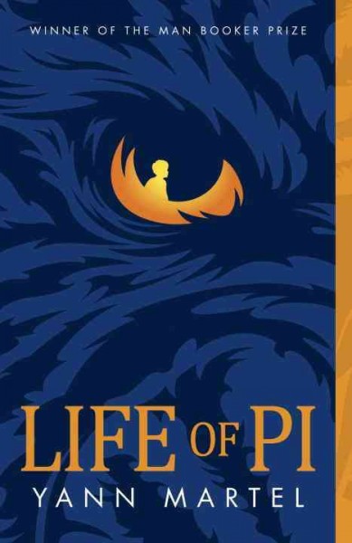 Life of Pi : a novel / Yann Martel.