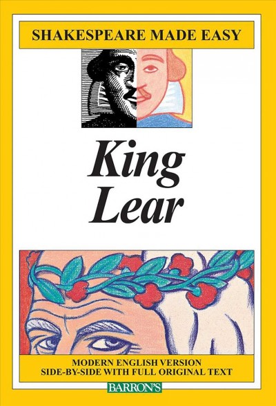 King Lear / edited and rendered into modern English by Alan Durband.