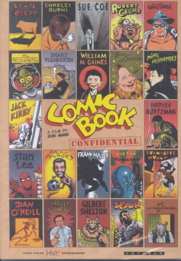 Comic book confidential [videorecording] / a film by Ron Mann ; Sphinx Productions ; producers, Ron Mann, Don Haig, Martin Harbury, Charles Lippincott ; director, Ron Mann.