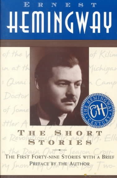 The short stories / Ernest Hemingway.
