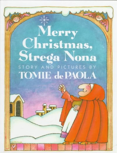 Merry Christmas, Strega Nona / story and pictures by Tomie dePaola.