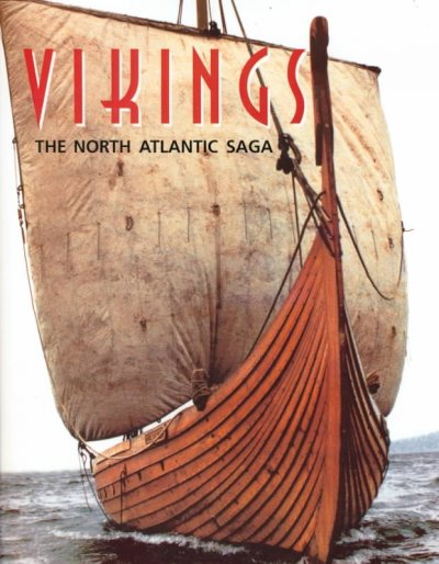 Vikings : the North Atlantic saga / edited by William W. Fitzhugh and Elisabeth I. Ward.