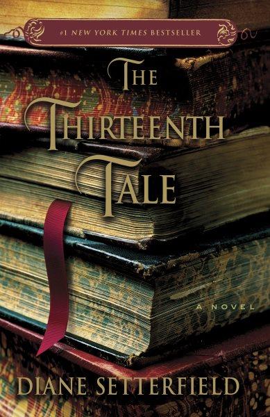The thirteenth tale  Diane Setterfield.