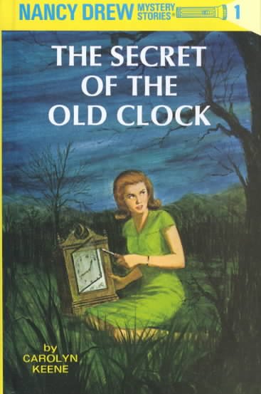 The secret of the old clock / by Carolyn Keene