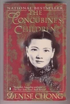 The concubine's children / Denise Chong. --.