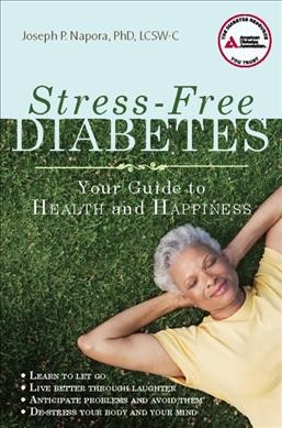 Stress-free diabetes / Joseph Napora.