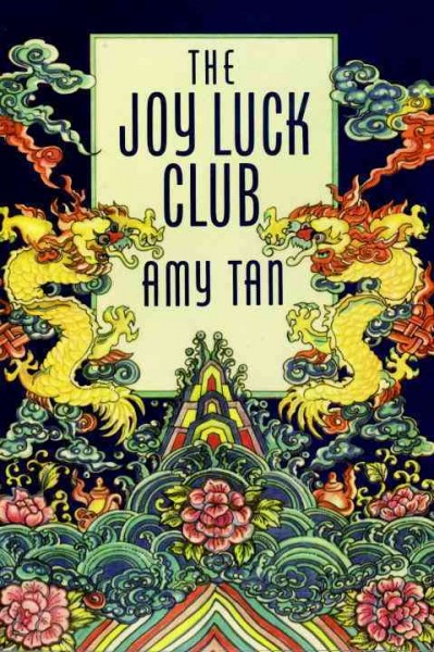 The joy luck club / by Amy Tan.
