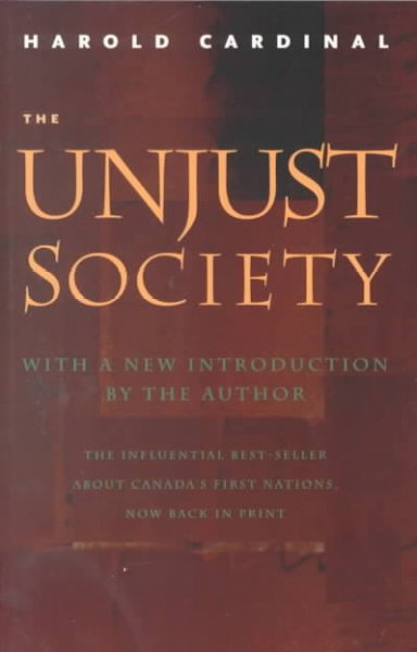 The unjust society / Harold Cardinal.
