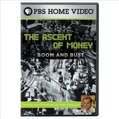 The ascent of money [videorecording] : boom and bust / written and presented by Niall Ferguson ; a co-production of Chimerica Media and THIRTEEN in association with WNET.