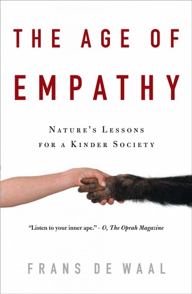 The age of empathy : nature's lessons for a kinder society / Frans de Waal ; with drawings by the author.