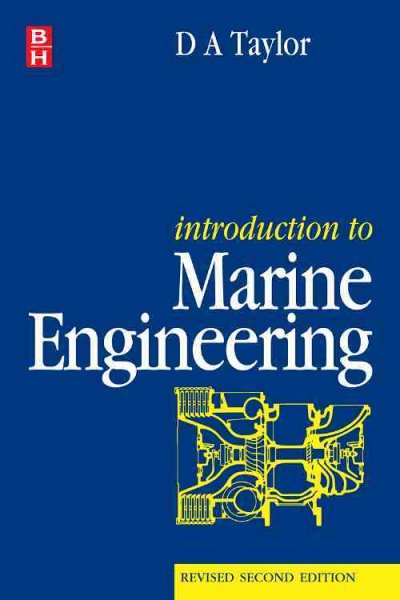Introduction to marine engineering / D.A. Taylor.