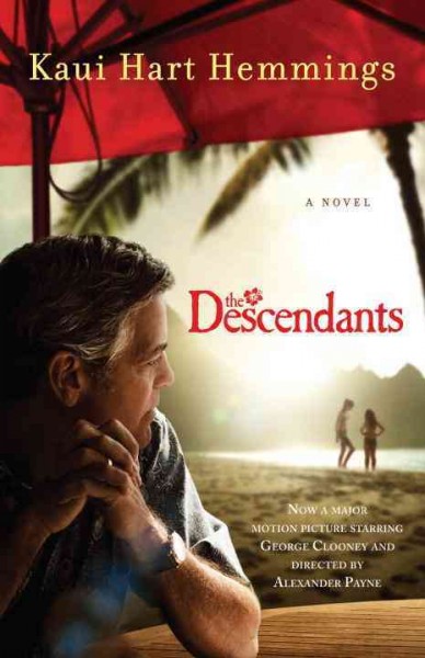 The descendants : a novel / Kaui Hart Hemmings.