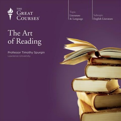 The art of reading [videorecording] / [taught by] Timothy Spurgin.