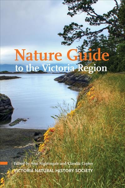 Nature guide to the Victoria region / edited by Ann Nightingale and Claudia Copley.