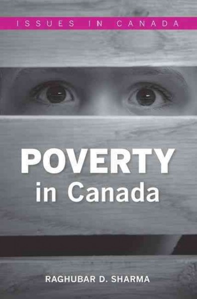 Poverty in Canada / Raghubar D. Sharma.
