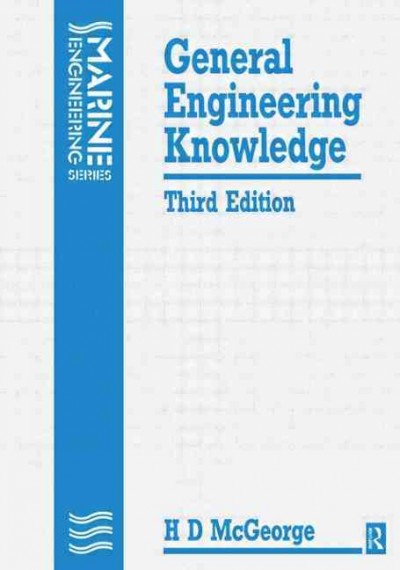 General engineering knowledge / H.D. McGeorge.