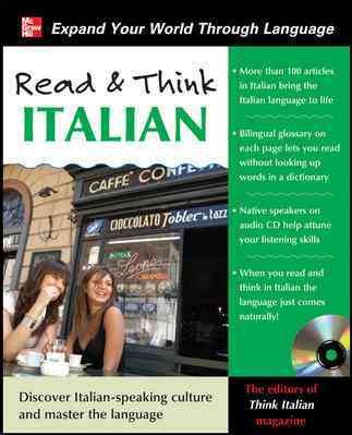 Read & think Italian / the editors of Think Italian magazine.
