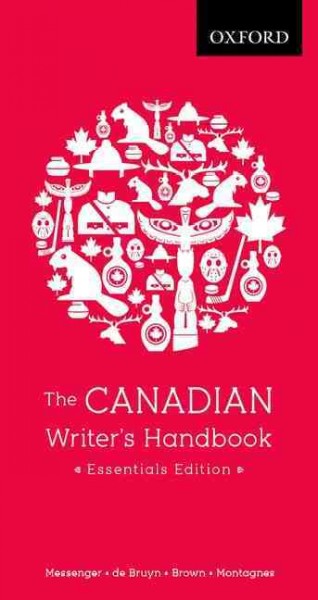 The Canadian writer's handbook / Messenger ... [et al.].
