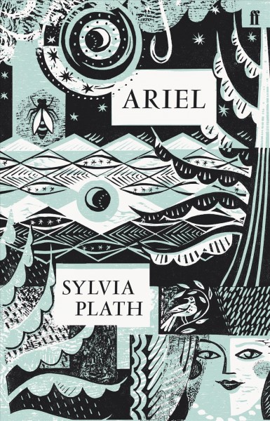 Ariel / Sylvia Plath.