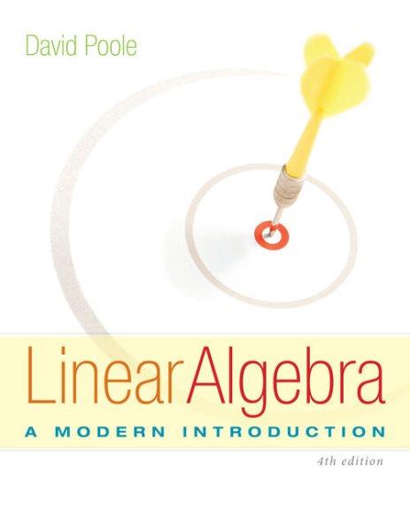 Linear algebra : A modern introduction / David Poole.