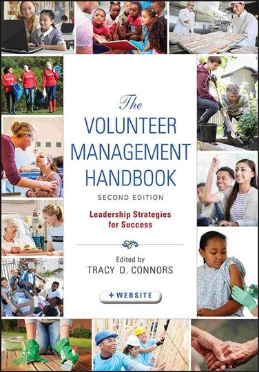 The volunteer management handbook : leadership strategies for success / edited by Tracy Daniel Connors.
