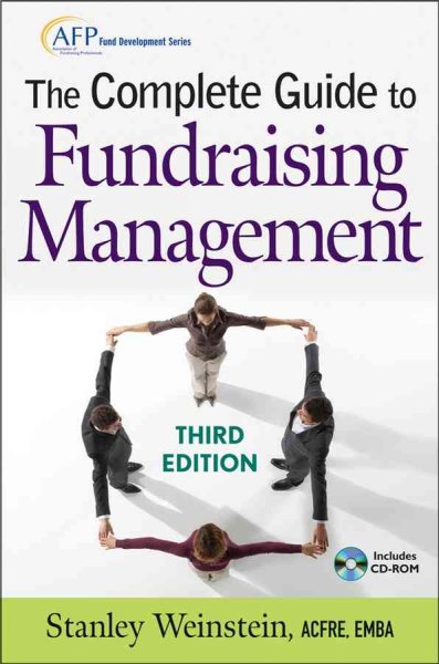 The complete guide to fundraising management / Stanley Weinstein.