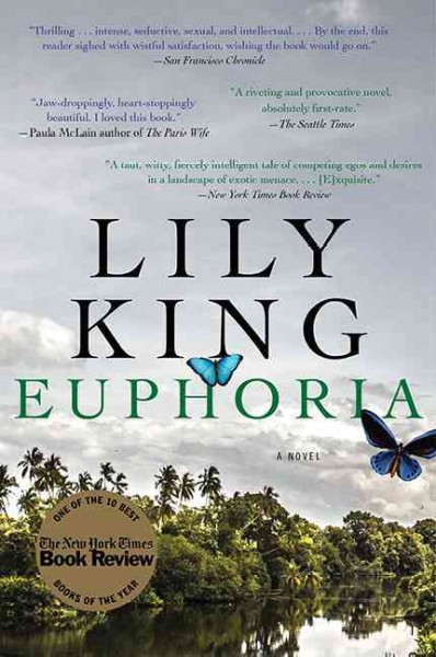 Euphoria / Lily King.