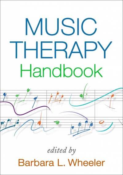 Music therapy handbook / edited by Barbara L. Wheeler.