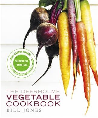 The Deerholme vegetable cookbook / Bill Jones.