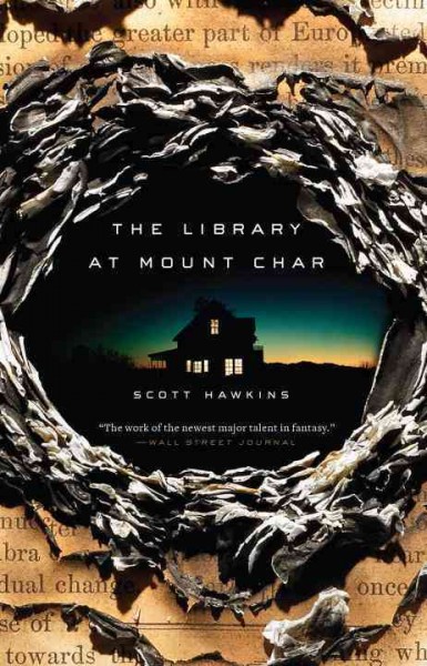 The library at Mount Char / Scott Hawkins.
