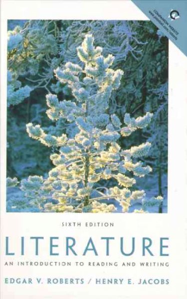 Literature [book] : an introduction to reading and writing / Edgar V. Roberts, Henry E. Jacobs.