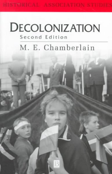 Decolonization : the fall of the European empires / M.E. Chamberlain.