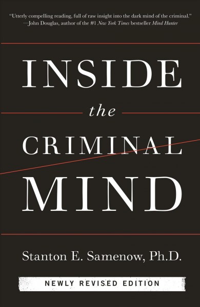 Inside the criminal mind / Stanton E. Samenow.