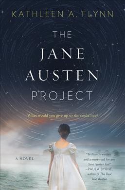 The Jane Austen Project : a novel / Kathleen Flynn.