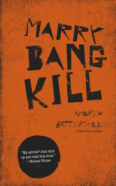 Marry, bang, kill / Andrew Battershill.