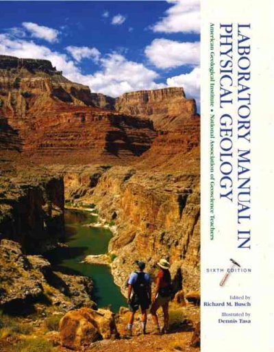 Laboratory manual in physical geology / Richard M. Busch, editor ; illustrated by Dennis Tasa.