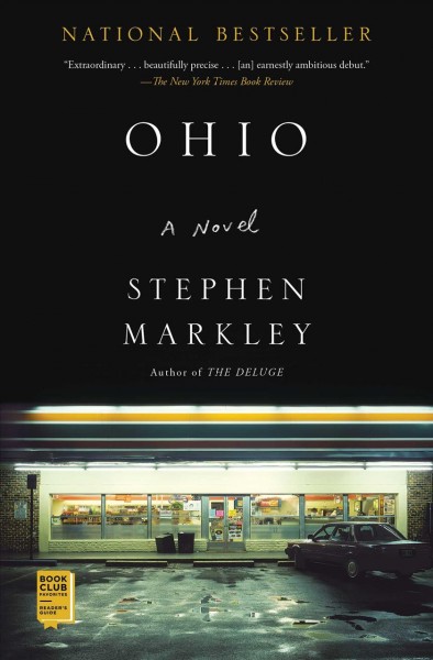 Ohio : a novel / Stephen Markley.