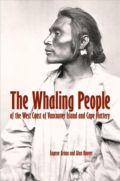 The whaling people of the west coast of Vancouver Island and Cape Flattery.