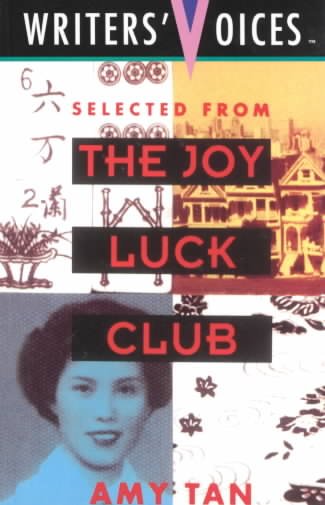 Selected from The Joy Luck Club / Amy Tan ; supplementary material by Melinda Corey and the staff of Literacy Volunteers of New York City. --