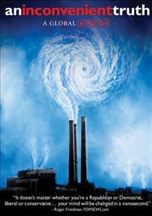 An inconvenient truth [videorecording] : a global warning / Paramount Classics and Participant Productions presents a Lawrence Bender/Laurie David production ; a Carbon Neutral production.