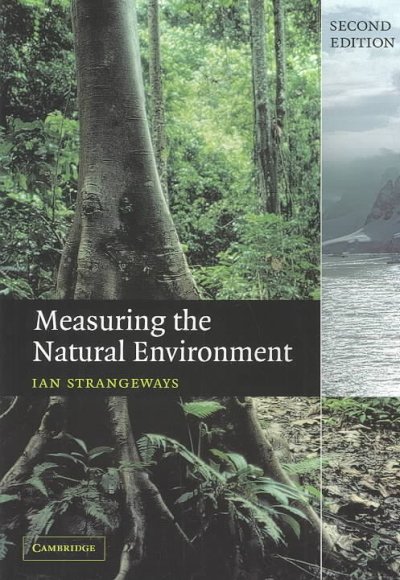 Measuring the natural environment / Ian Strangeways.
