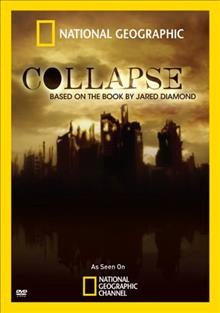 Collapse [videorecording] / [presented by] Far West Film Co. in association with National Geographic Television.