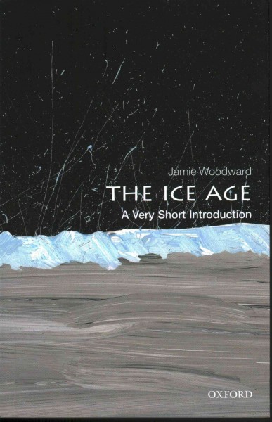 The ice age / Jamie Woodward.