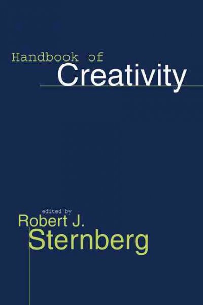Handbook of creativity / edited by Robert J. Sternberg.