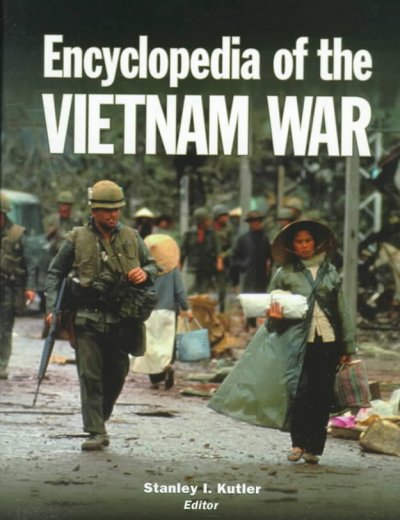 Encyclopedia of the Vietnam War / editor Stanley I. Kutler.