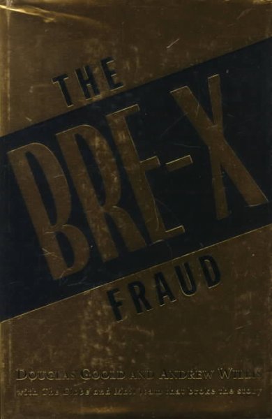 The Bre-X fraud / Douglas Goold and Andrew Willis.