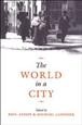 The world in a city / edited by Paul Anisef and Michael Lanphier.